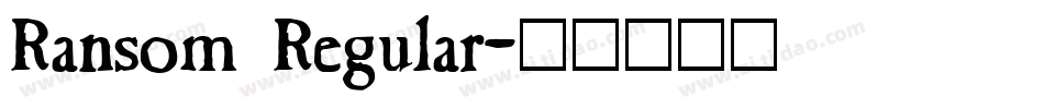 Ransom Regular字体转换